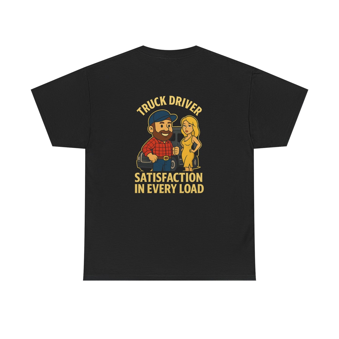 Truck Driver Bubba Graphic Tee – “Satisfaction in Every Load” Funny Trucker Shirt