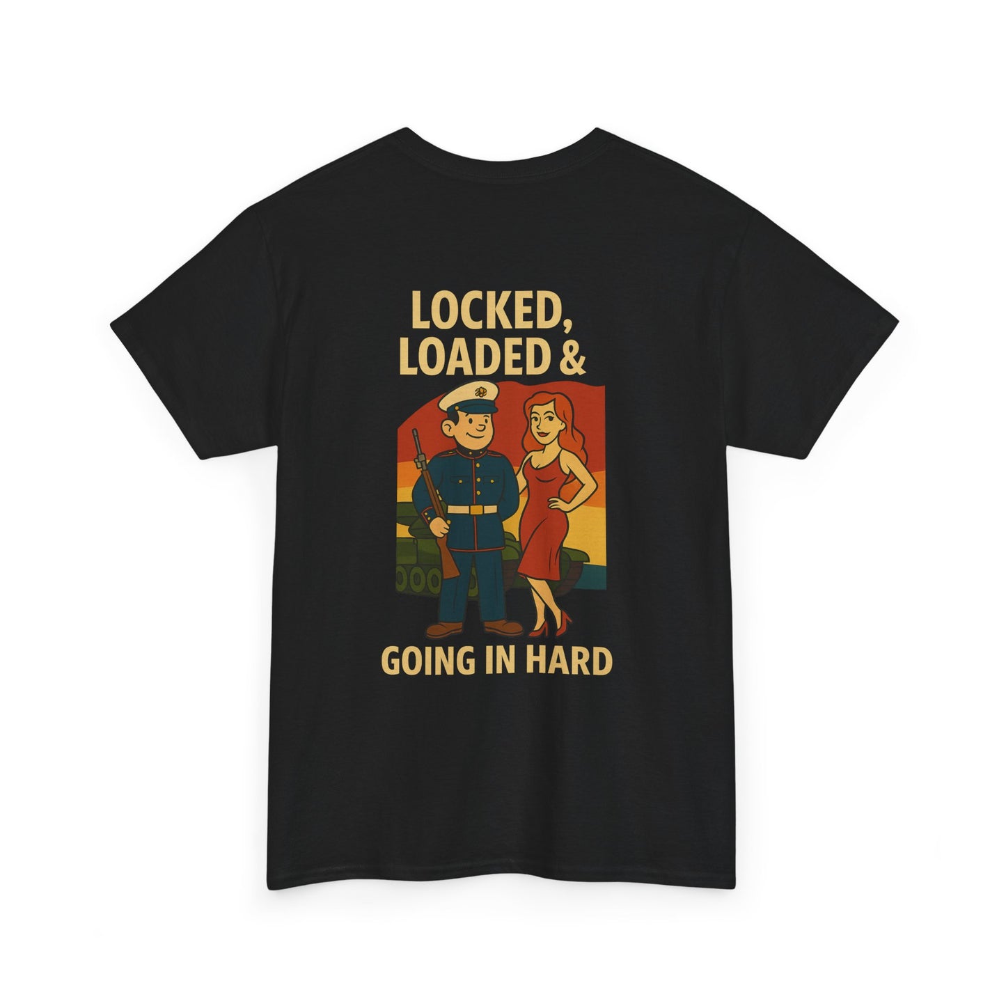 Marine Bubba Graphic Tee – “Locked, Loaded & Going In Hard” Funny Military Shirt