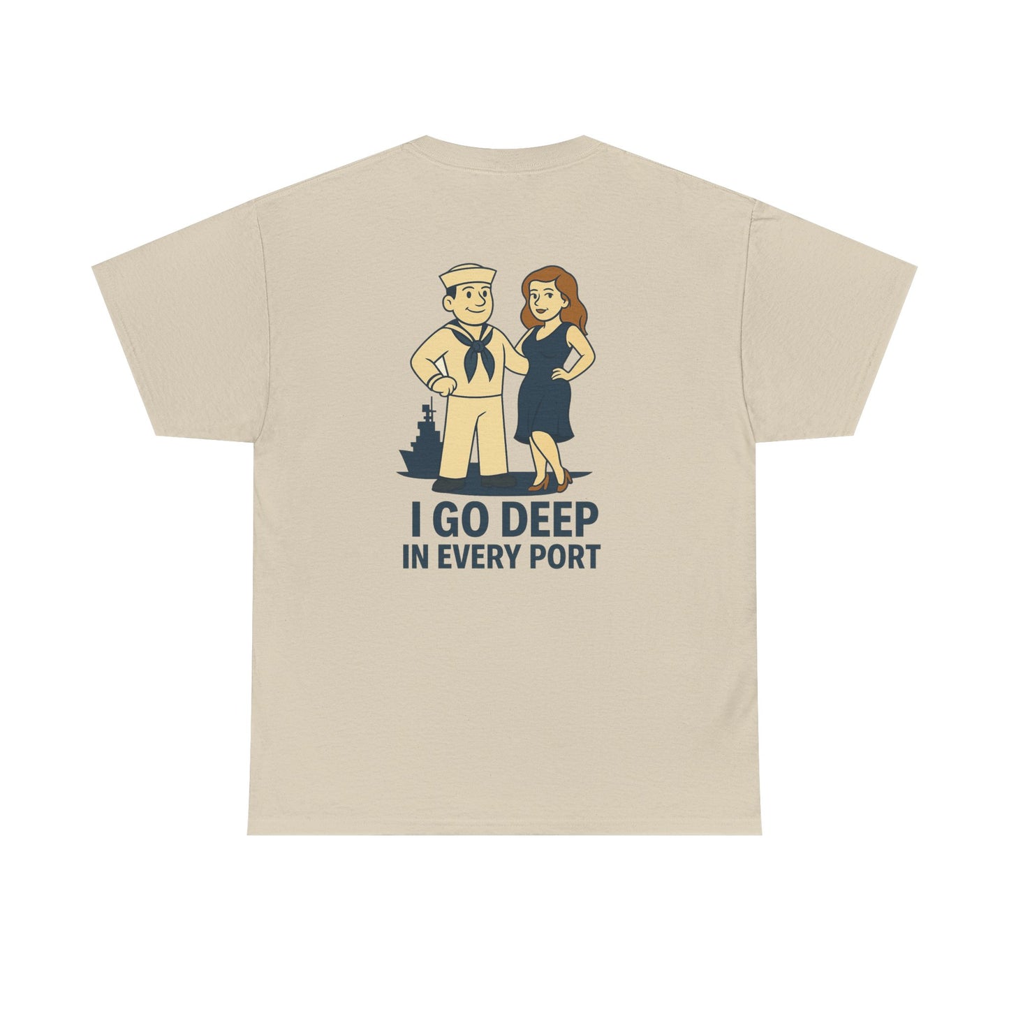 Navy Bubba Graphic Tee – “I Go Deep in Every Port” Funny Sailor Shirt