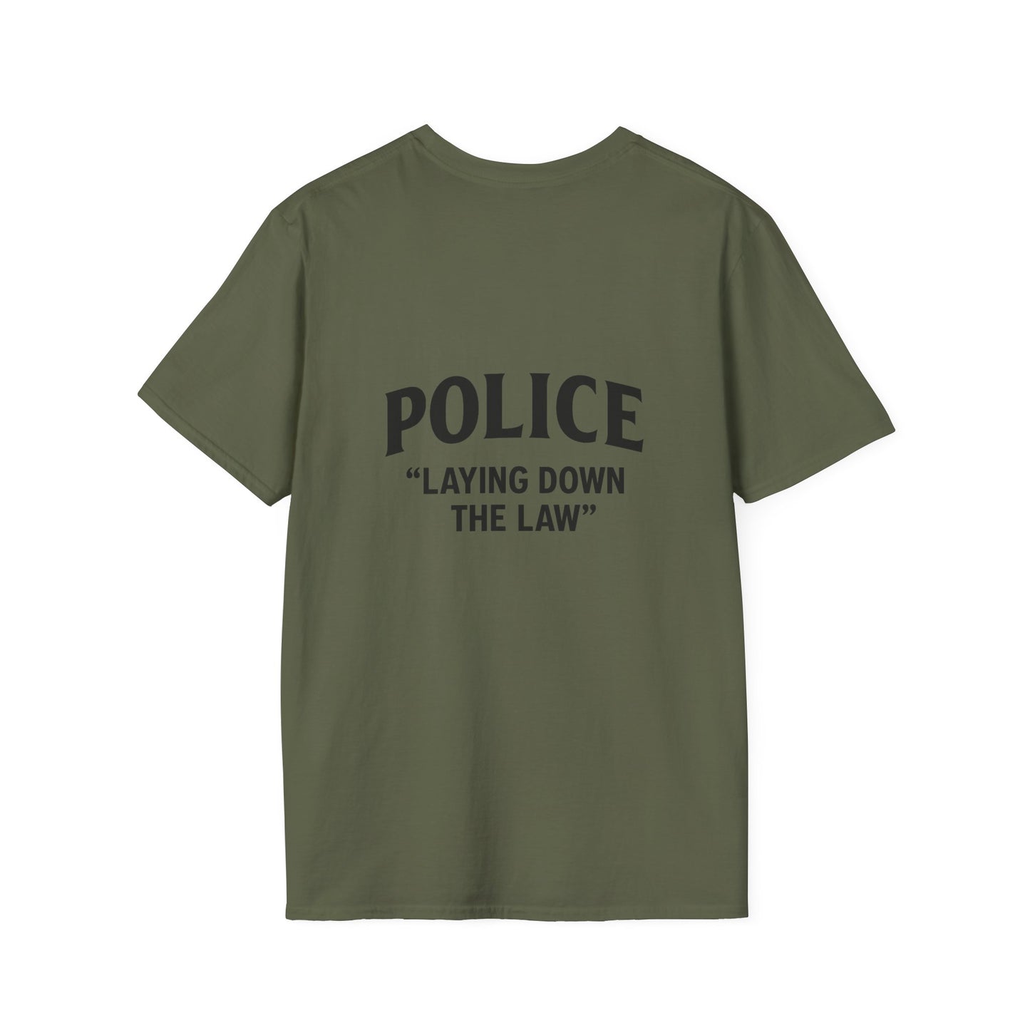 Cool Police Quote T-Shirt - Unisex Softstyle Tee for Law Enforcement Lovers, Gift for Officers, Funny Shirt, Casual Wear, Police Humor