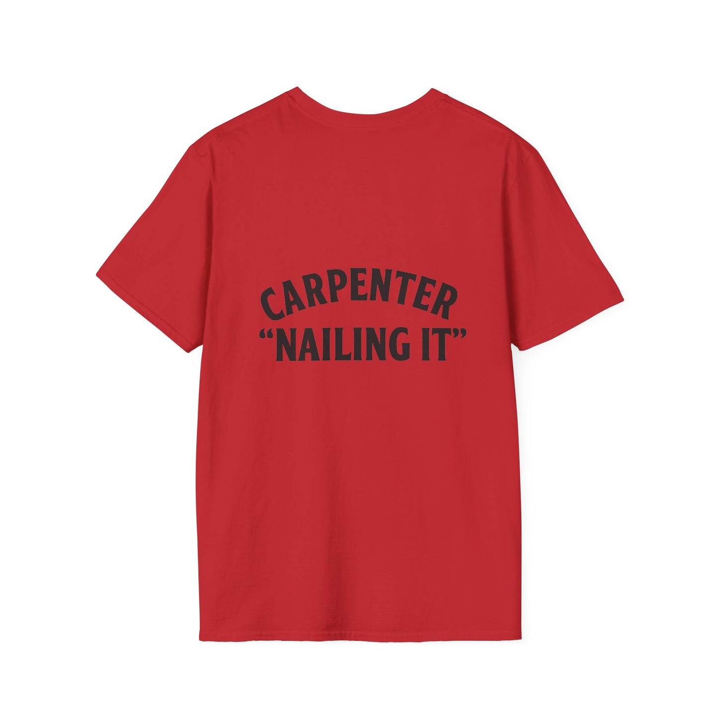 Funny Carpenter T-Shirt, Unisex Softstyle Tee, Gift for DIY Enthusiasts, Father's Day Humor, Unique Work Shirt, Casual Wear