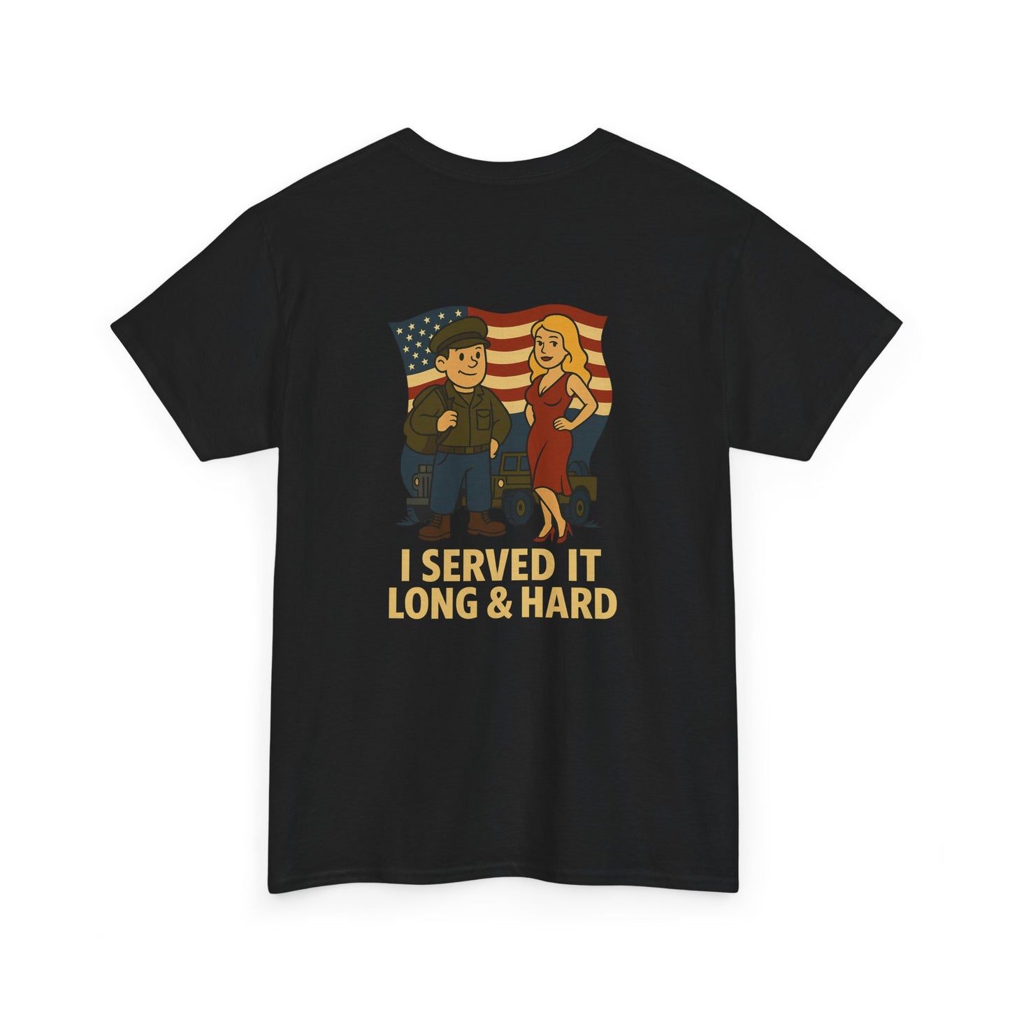 Veteran Bubba Graphic Tee – “I Served It Long & Hard” Funny Military Shirt