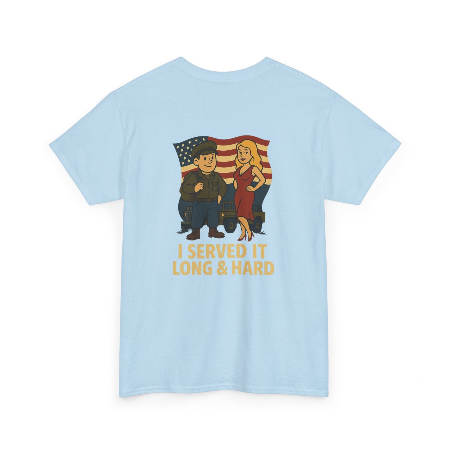 Veteran Bubba Graphic Tee – “I Served It Long & Hard” Funny Military Shirt