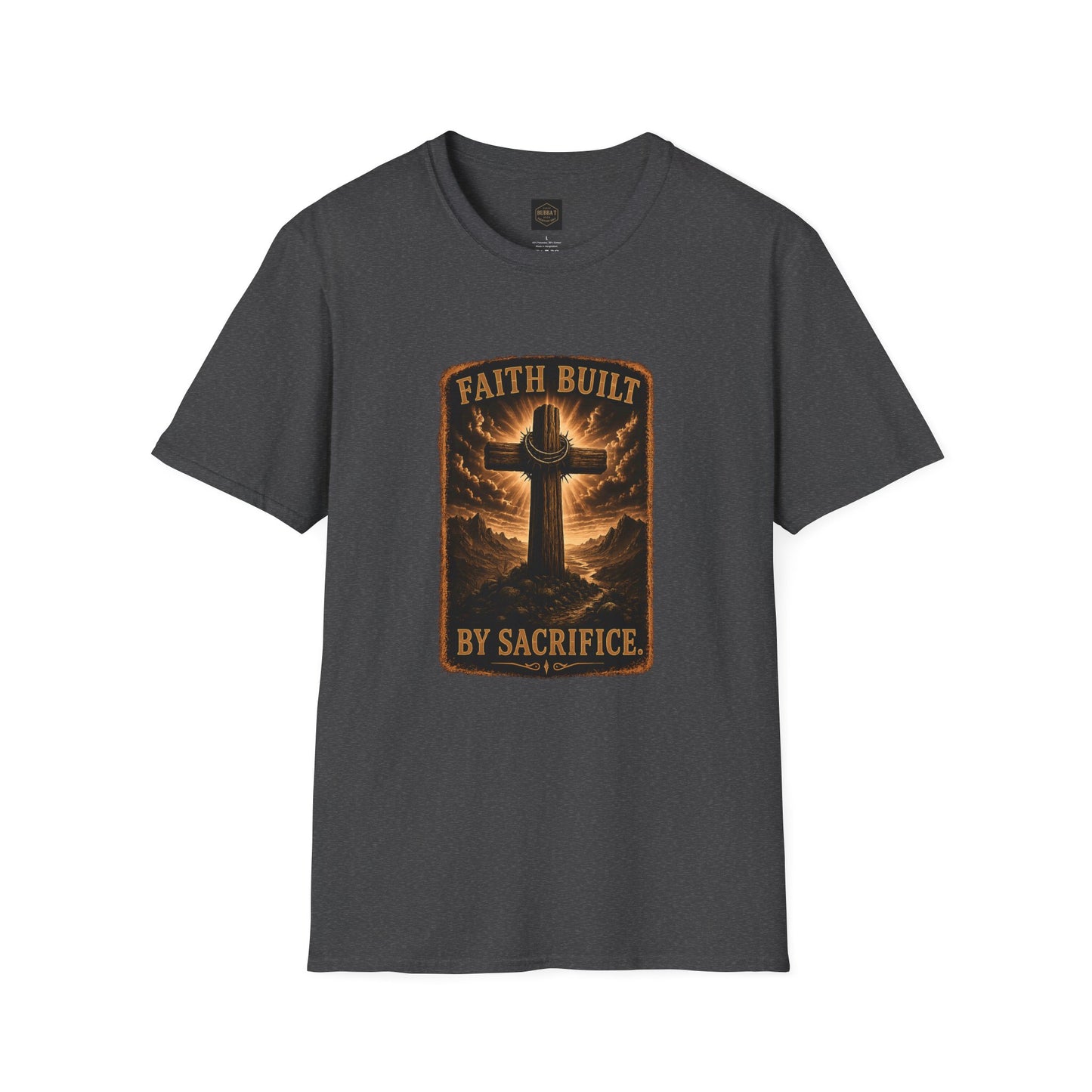 Faith Built T-Shirt — 'Faith Built By Sacrifice' Cross Christian Tee