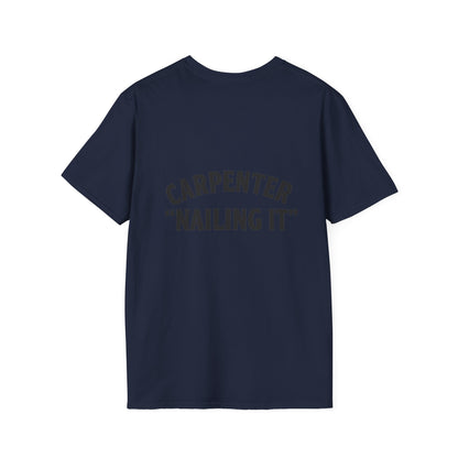Funny Carpenter T-Shirt, Unisex Softstyle Tee, Gift for DIY Enthusiasts, Father's Day Humor, Unique Work Shirt, Casual Wear