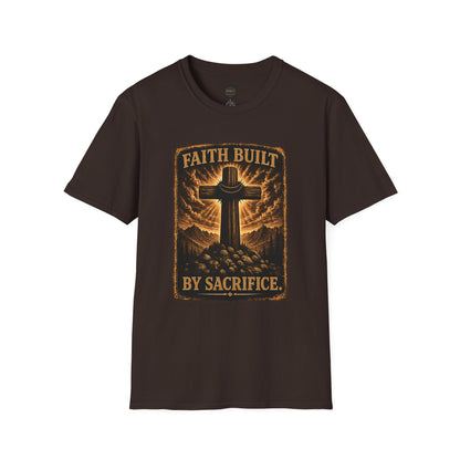 Faith Built Cross T‑Shirt — "Faith Built by Sacrifice" Christian Graphic Tee