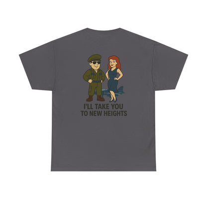 Air Force Bubba Graphic Tee – “I’ll Take You to New Heights” Funny Military Shirt