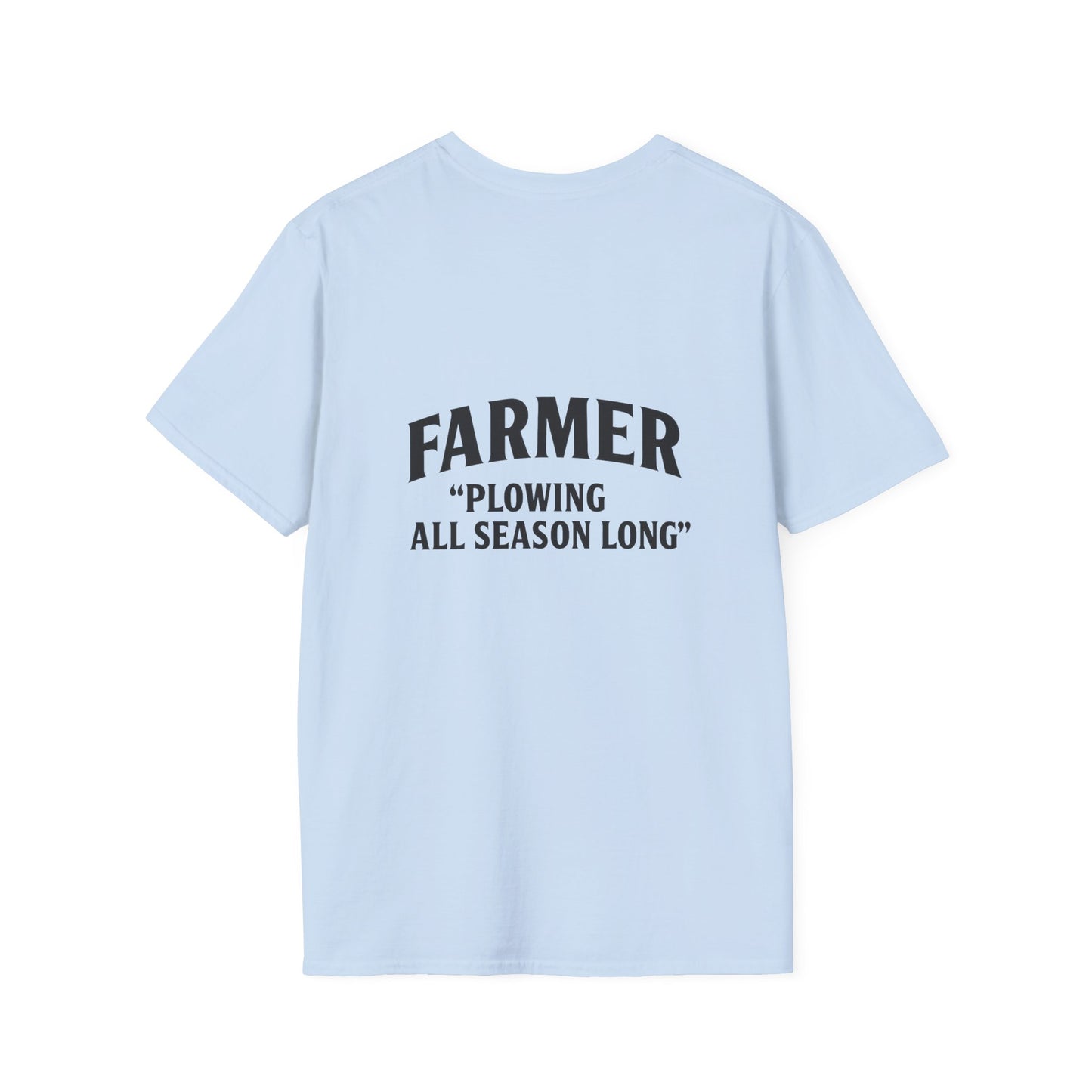 Farmer Plowing All Season Long T-Shirt, Unisex Softstyle Tee, Gift for Farmers, Farm Life Apparel, Agricultural Humor Shirt