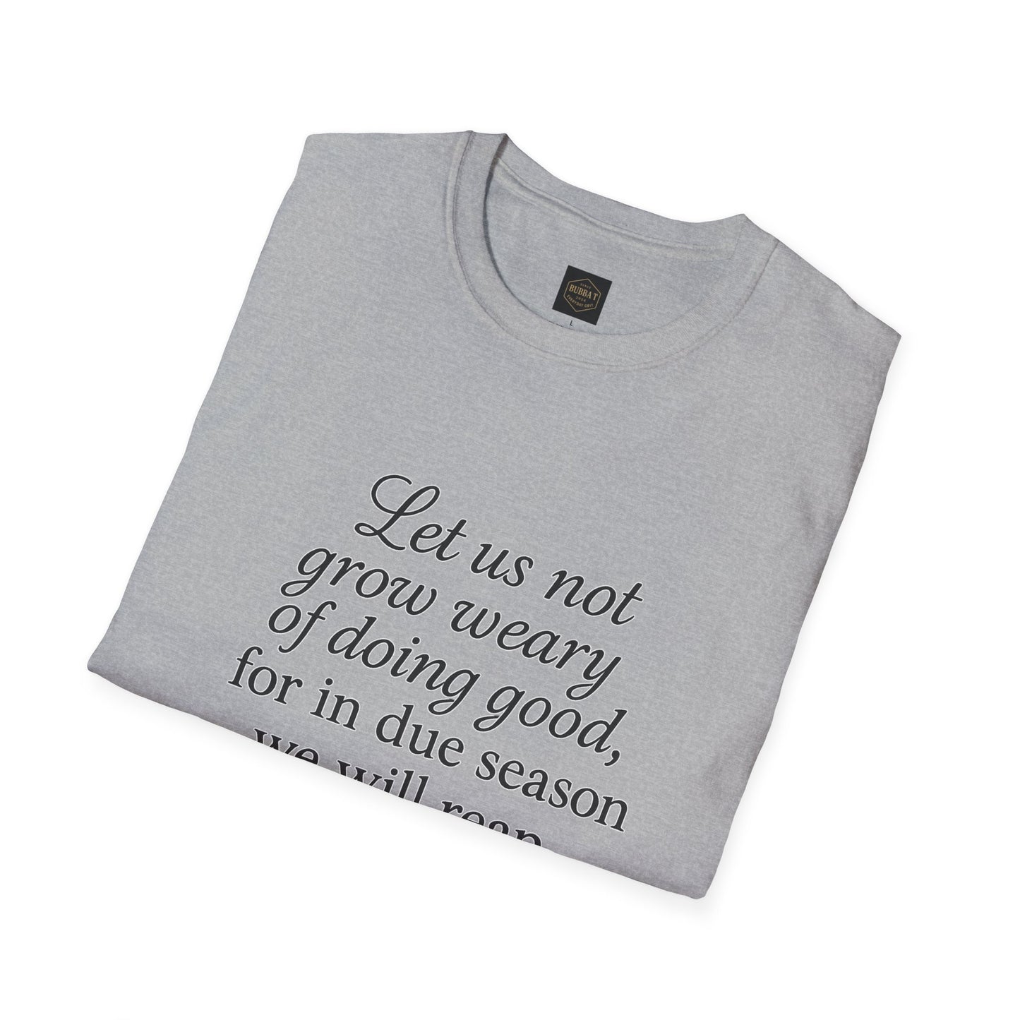 Inspiration Quote T-Shirt: Motivational Apparel, Gift for Encouragement, Faith-Based Wear, Perfect for Church Events, Daily Comfort