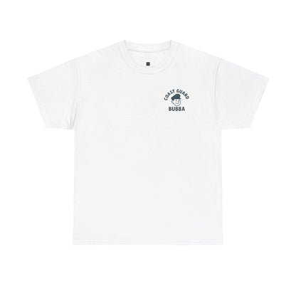 Coast Guard Bubba Graphic Tee – “I’ll Pull You Out Dripping” Funny Military Shirt