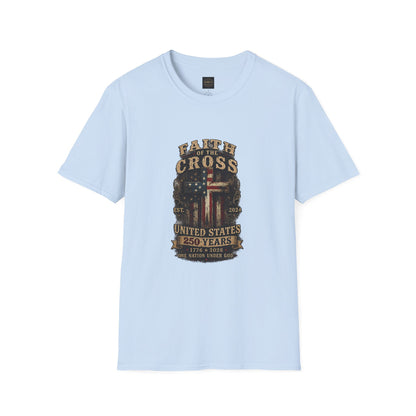 Faith of the Cross T-Shirt — Patriotic Christian Graphic Tee