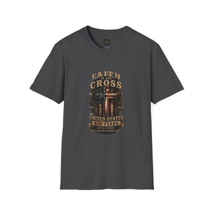 Faith of the Cross T-Shirt — Patriotic Christian Graphic Tee