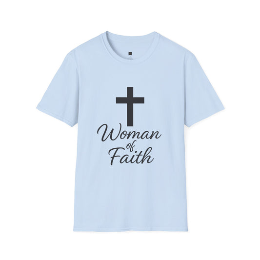 Unisex Softstyle T-Shirt - Woman of Faith, Christian Gift, Inspirational Tee, Spiritual Apparel, Faith-Based Fashion