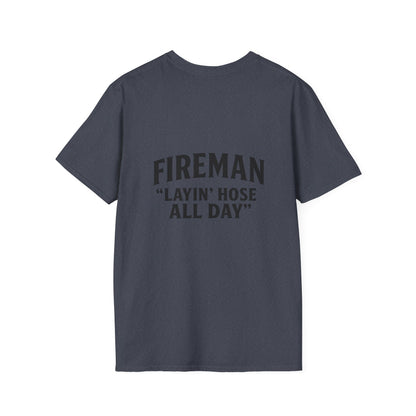 Fireman Layin' Hose All Day T-Shirt, Unisex Graphic Tee for Firefighters, Casual Wear, Gift for Fireman, Birthday & Holiday Apparel