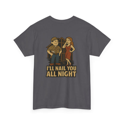 Carpenter Bubba Graphic Tee – “I’ll Nail You All Night” Funny Work Shirt
