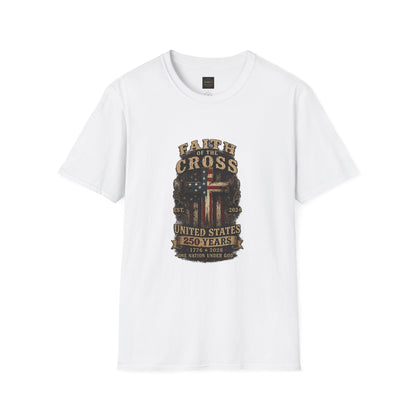 Faith of the Cross T-Shirt — Patriotic Christian Graphic Tee
