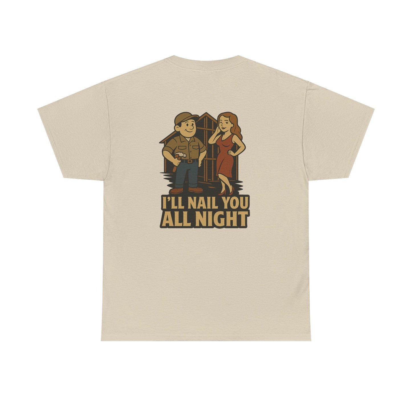 Carpenter Bubba Graphic Tee – “I’ll Nail You All Night” Funny Work Shirt