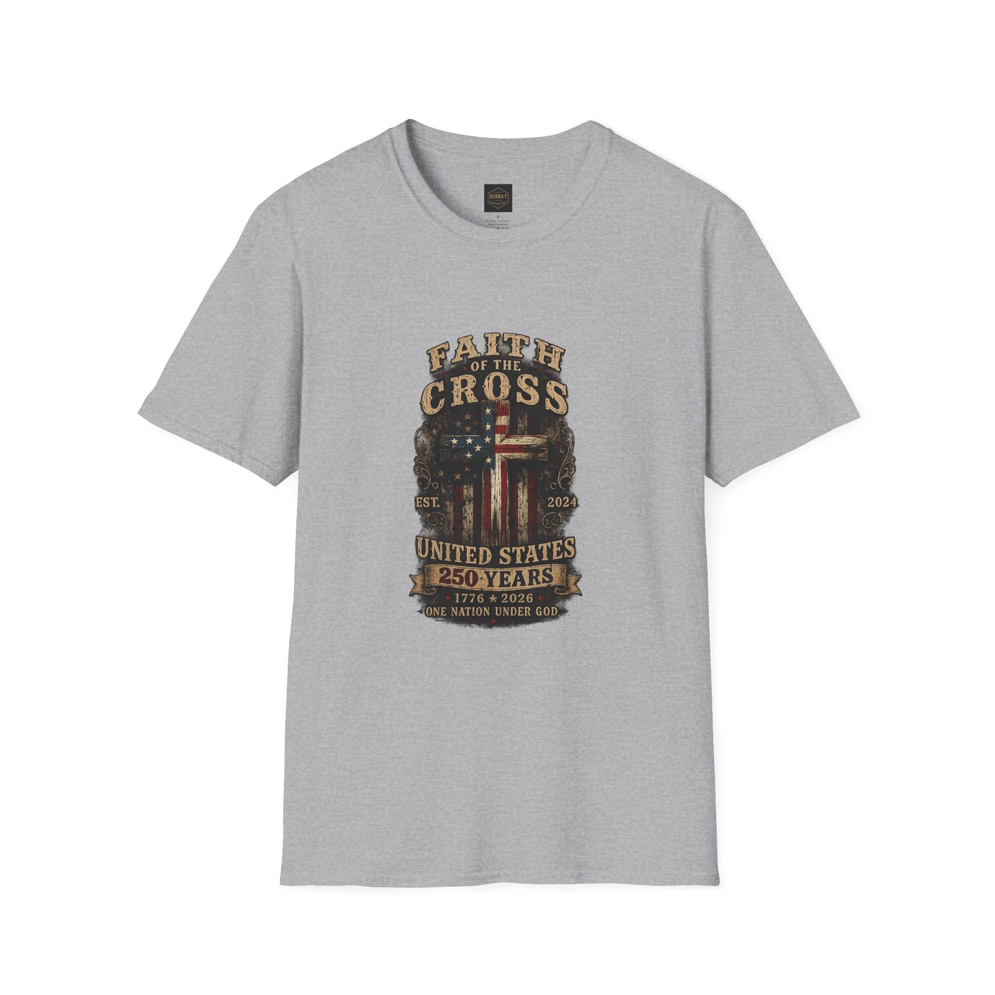 Faith of the Cross T-Shirt — Patriotic Christian Graphic Tee