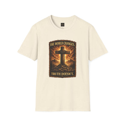 Christian Cross T-Shirt — "The World Changes, Truth Doesn't" Inspirational Faith Tee