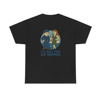 Coast Guard Bubba Graphic Tee – “I’ll Pull You Out Dripping” Funny Military Shirt