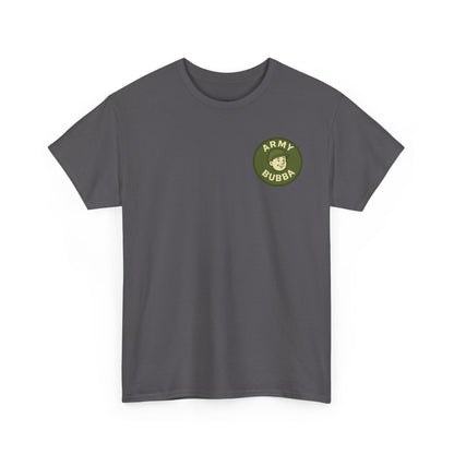 Army Bubba Graphic Tee – “I’ll Drill You Till Dawn” Funny Military Shirt