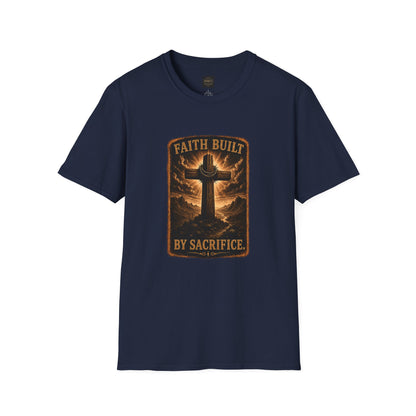 Faith Built T-Shirt — 'Faith Built By Sacrifice' Cross Christian Tee