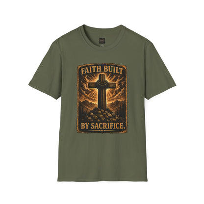 Faith Built Cross T‑Shirt — "Faith Built by Sacrifice" Christian Graphic Tee