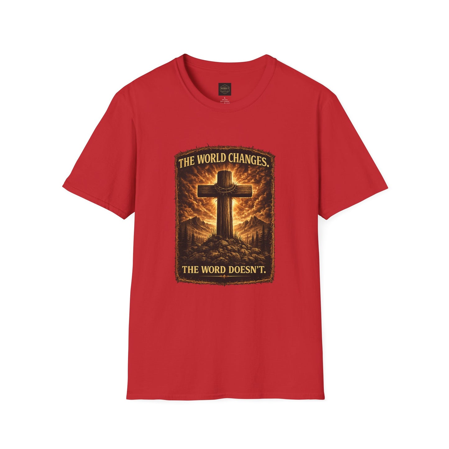 Christian Cross T‑Shirt — "The World Changes, The Word Doesn't" Inspirational Faith Tee