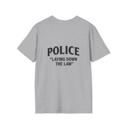 Cool Police Quote T-Shirt - Unisex Softstyle Tee for Law Enforcement Lovers, Gift for Officers, Funny Shirt, Casual Wear, Police Humor