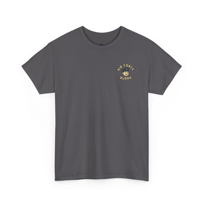 Air Force Bubba Graphic Tee – “I’ll Take You to New Heights” Funny Military Shirt