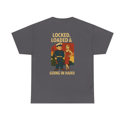 Marine Bubba Graphic Tee – “Locked, Loaded & Going In Hard” Funny Military Shirt