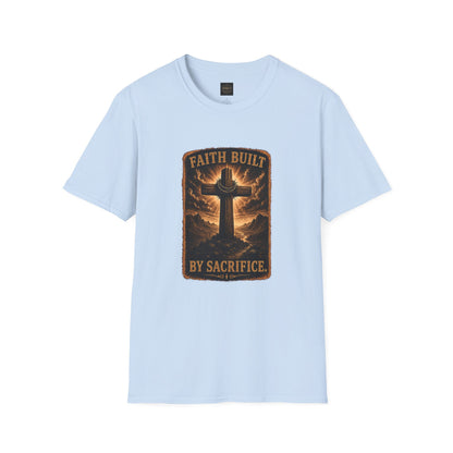 Faith Built T-Shirt — 'Faith Built By Sacrifice' Cross Christian Tee