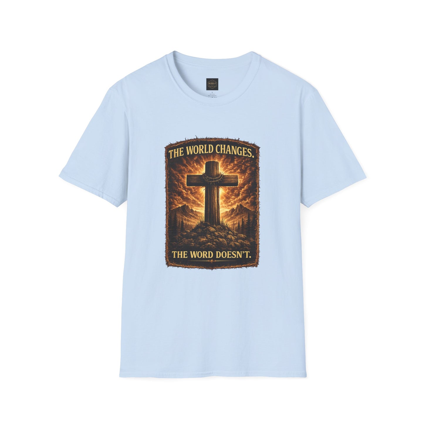 Christian Cross T‑Shirt — "The World Changes, The Word Doesn't" Inspirational Faith Tee