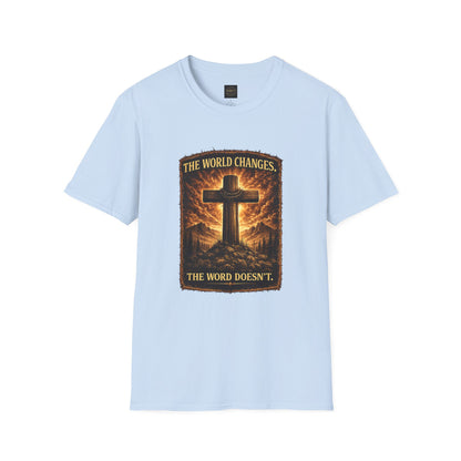 Christian Cross T‑Shirt — "The World Changes, The Word Doesn't" Inspirational Faith Tee