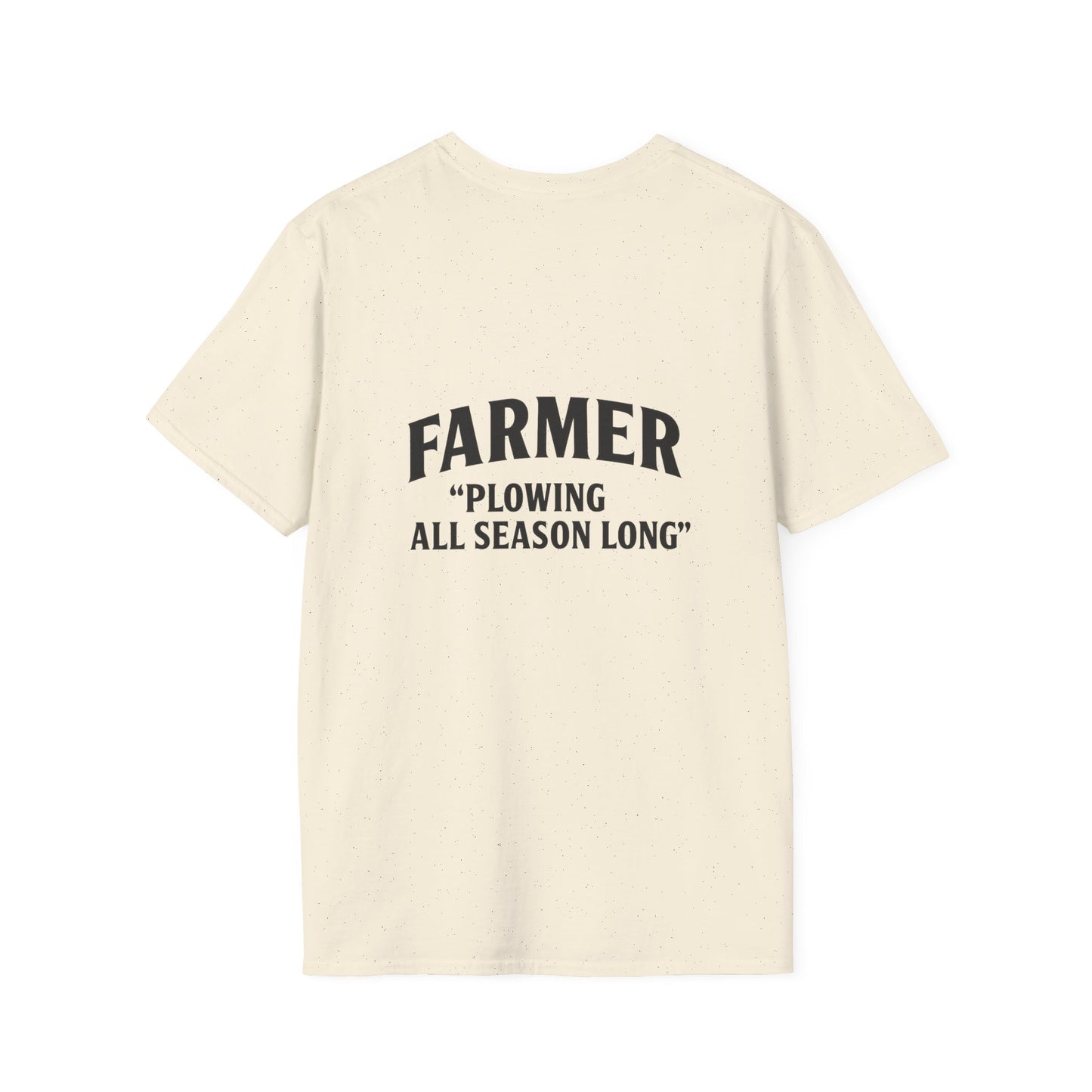Farmer Plowing All Season Long T-Shirt, Unisex Softstyle Tee, Gift for Farmers, Farm Life Apparel, Agricultural Humor Shirt