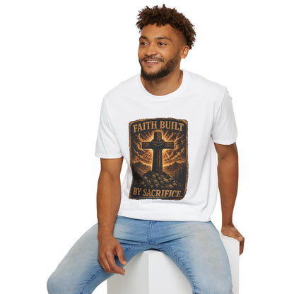 Faith Built Cross T‑Shirt — "Faith Built by Sacrifice" Christian Graphic Tee