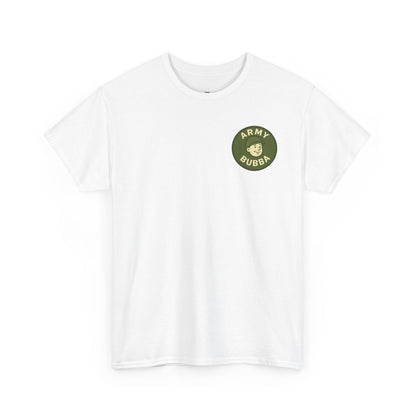 Army Bubba Graphic Tee – “I’ll Drill You Till Dawn” Funny Military Shirt