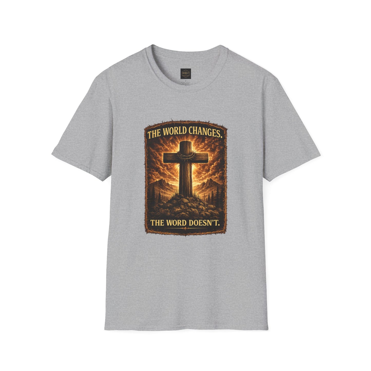 Christian Cross T‑Shirt — "The World Changes, The Word Doesn't" Inspirational Faith Tee