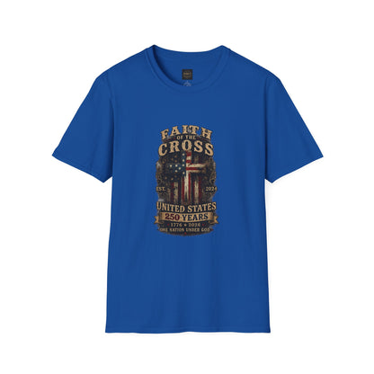 Faith of the Cross T-Shirt — Patriotic Christian Graphic Tee