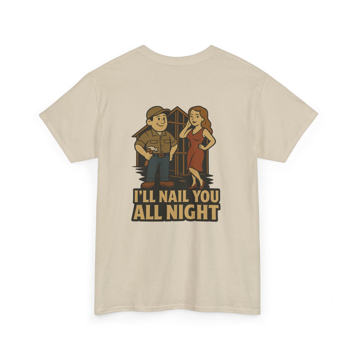 Carpenter Bubba Graphic Tee – “I’ll Nail You All Night” Funny Work Shirt