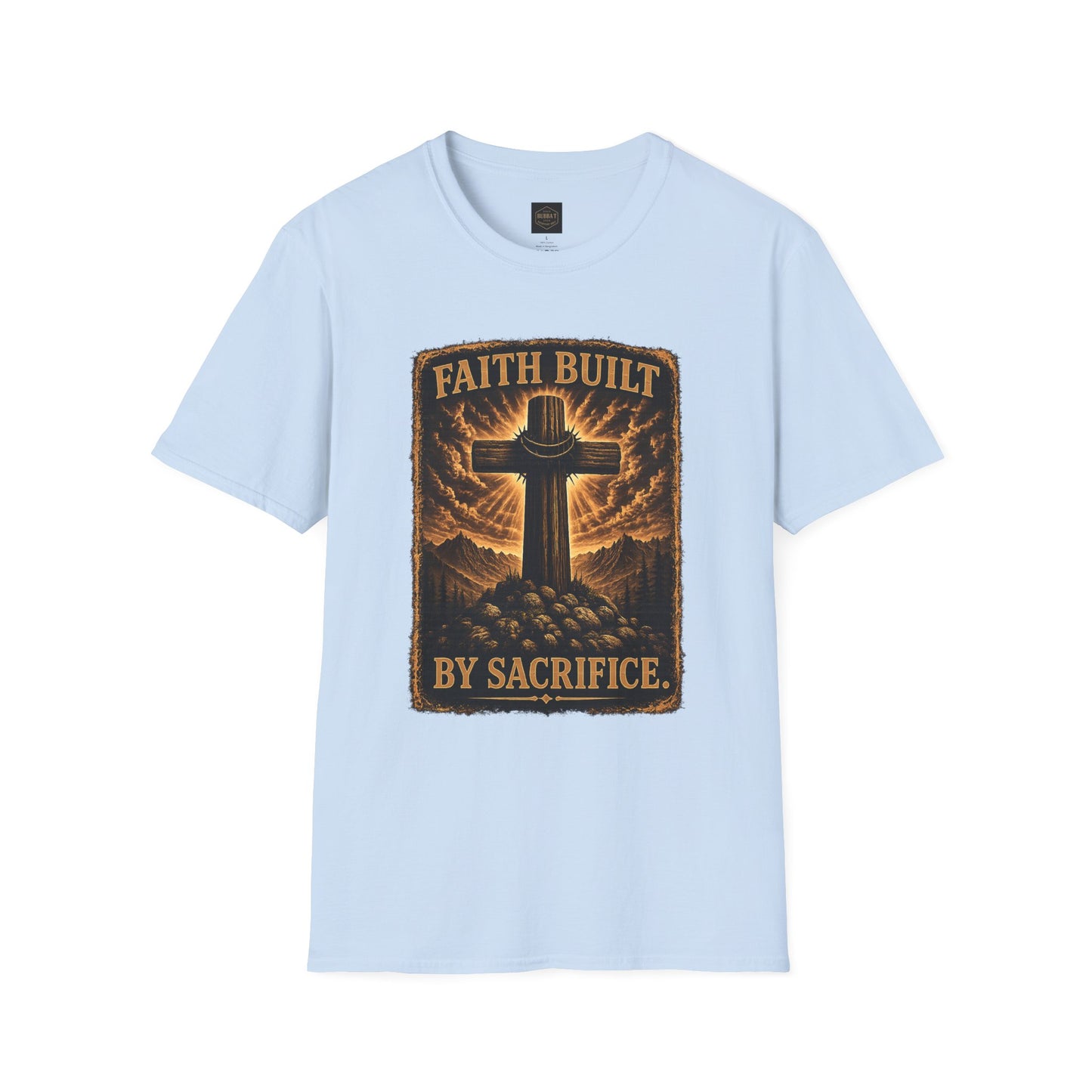 Faith Built Cross T‑Shirt — "Faith Built by Sacrifice" Christian Graphic Tee