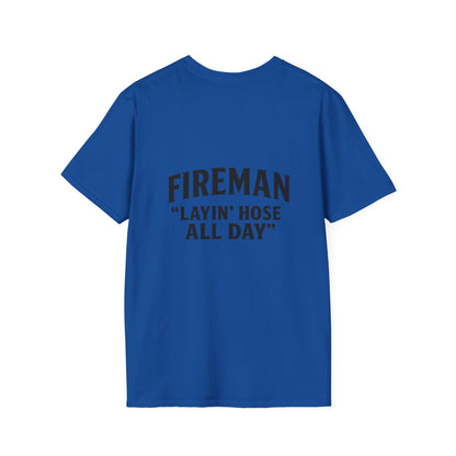 Fireman Layin' Hose All Day T-Shirt, Unisex Graphic Tee for Firefighters, Casual Wear, Gift for Fireman, Birthday & Holiday Apparel