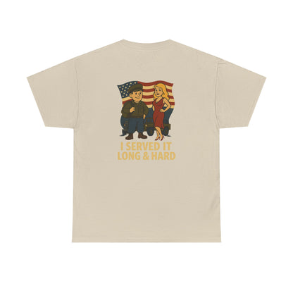Veteran Bubba Graphic Tee – “I Served It Long & Hard” Funny Military Shirt