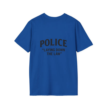 Cool Police Quote T-Shirt - Unisex Softstyle Tee for Law Enforcement Lovers, Gift for Officers, Funny Shirt, Casual Wear, Police Humor