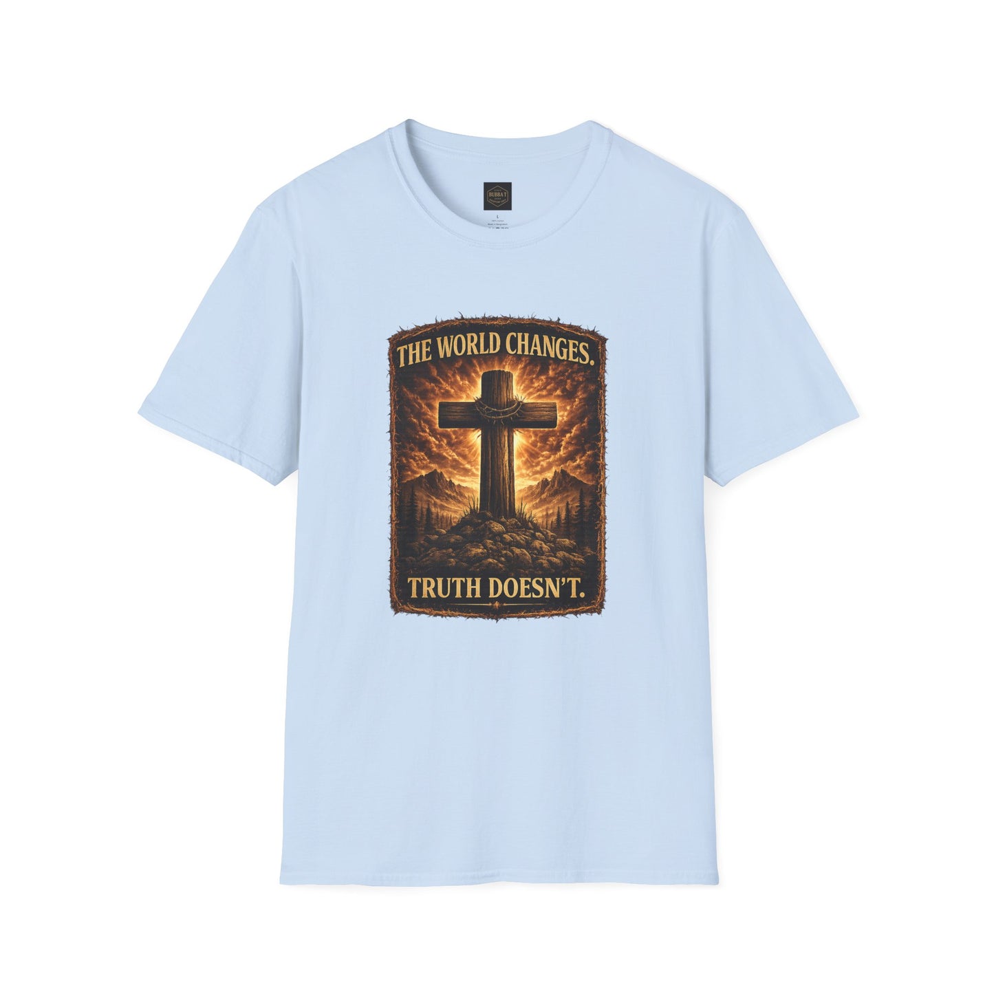 Christian Cross T-Shirt — "The World Changes, Truth Doesn't" Inspirational Faith Tee