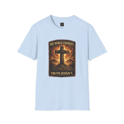Christian Cross T-Shirt — "The World Changes, Truth Doesn't" Inspirational Faith Tee