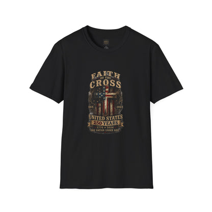 Faith of the Cross T-Shirt — Patriotic Christian Graphic Tee