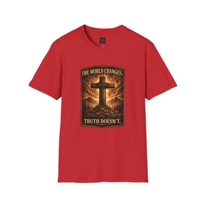 Christian Cross T-Shirt — "The World Changes, Truth Doesn't" Inspirational Faith Tee