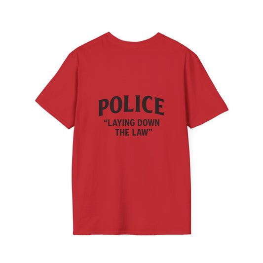 Cool Police Quote T-Shirt - Unisex Softstyle Tee for Law Enforcement Lovers, Gift for Officers, Funny Shirt, Casual Wear, Police Humor