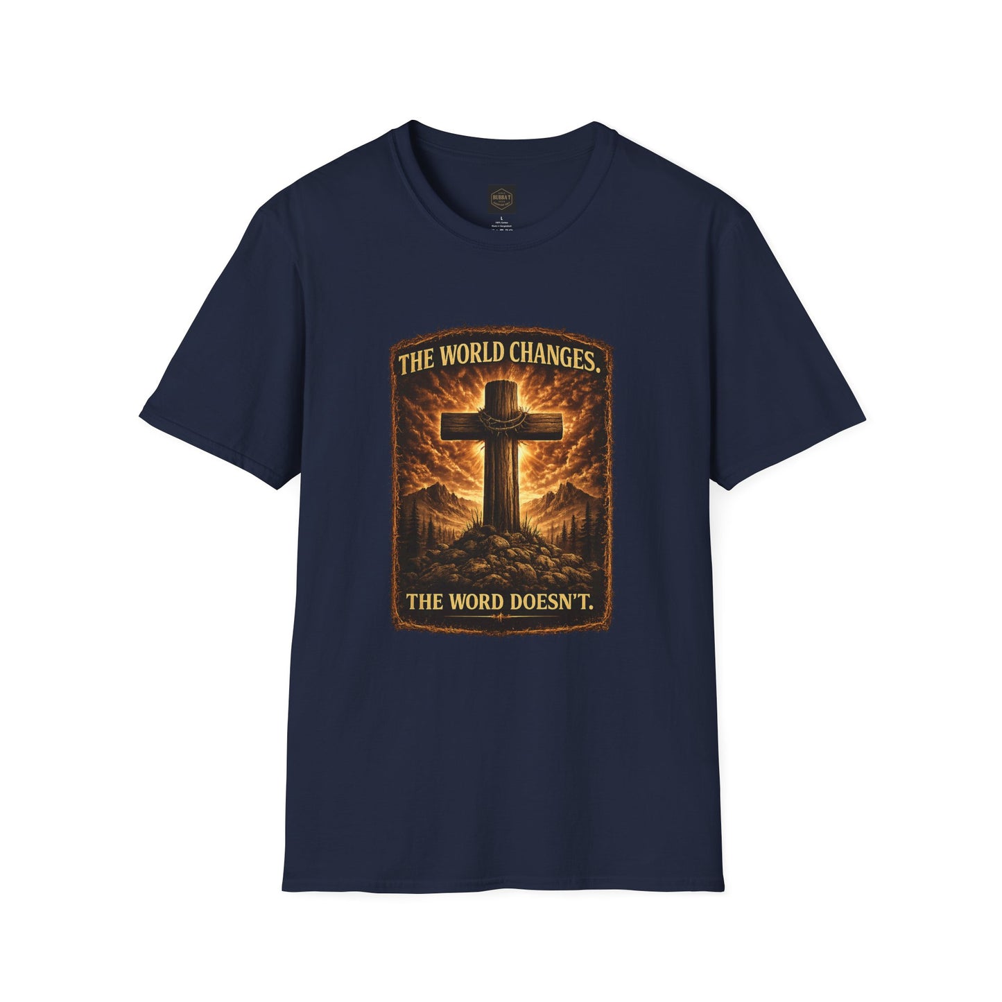 Christian Cross T‑Shirt — "The World Changes, The Word Doesn't" Inspirational Faith Tee